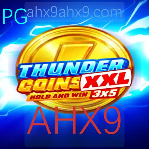 ThunderCoinsXxl: A experiência imersiva de AHX9 no mundo dos jogos